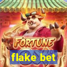 flake bet